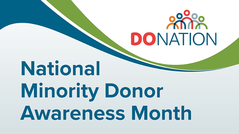 National Minority Donor Awareness Month Thumbnail